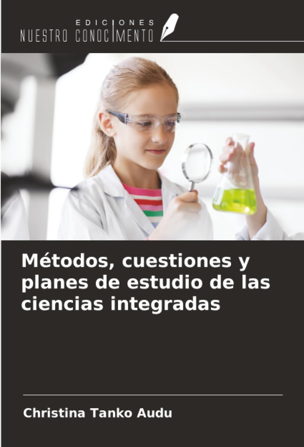Métodos, cuestiones y planes de estudio de las ciencias integradas