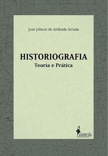 Historiografia: Teoria e Prática