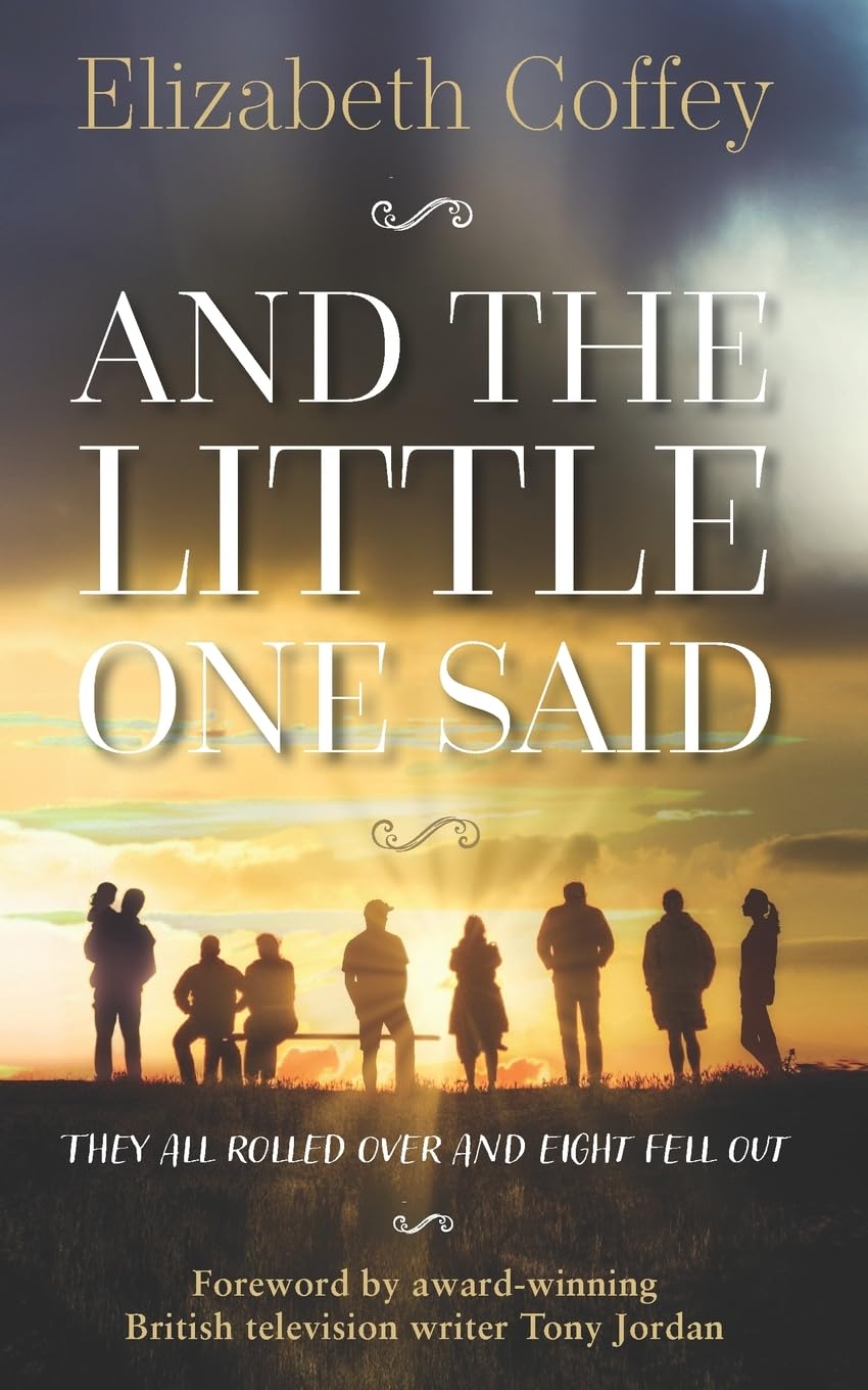 And The Little One Said,Elizabeth Coffey