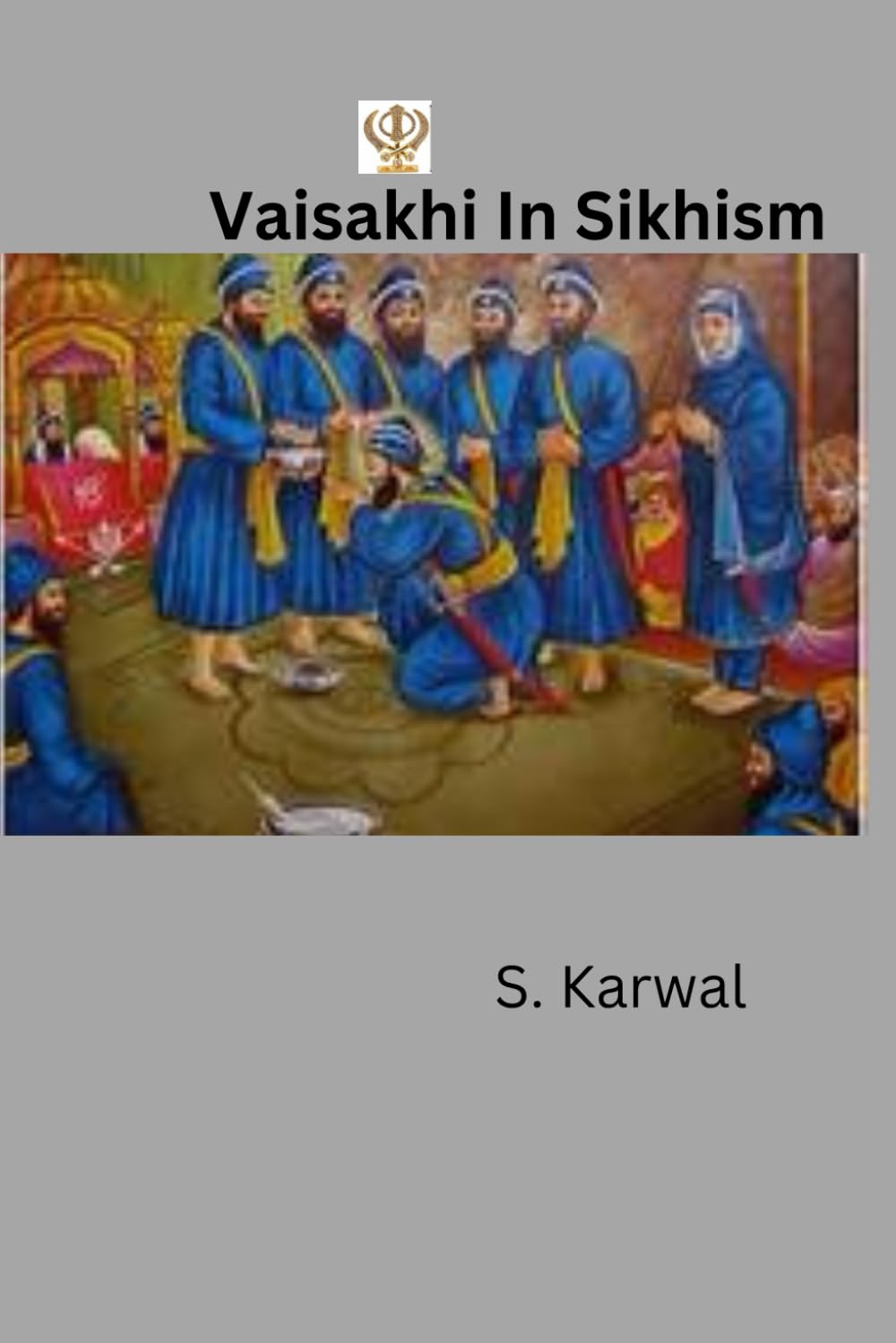 Vaisakhi In Sikhism