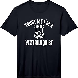 Men's Ventriloquist Trust Me - Ventriloquism Gift Dummy Gift Performance T-Shirt