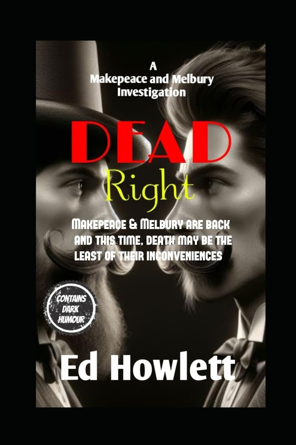 Dead Right (Makepeace and Melbury Private Investigations)