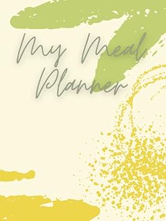 The Ultimate Meal Planner for Smart Shopping and a Healthier You!: Eat Well Spend Less: 52 weeks meal plans, shopping lists, fridge freezer inventory, recipe cards, shopping expenses & notes