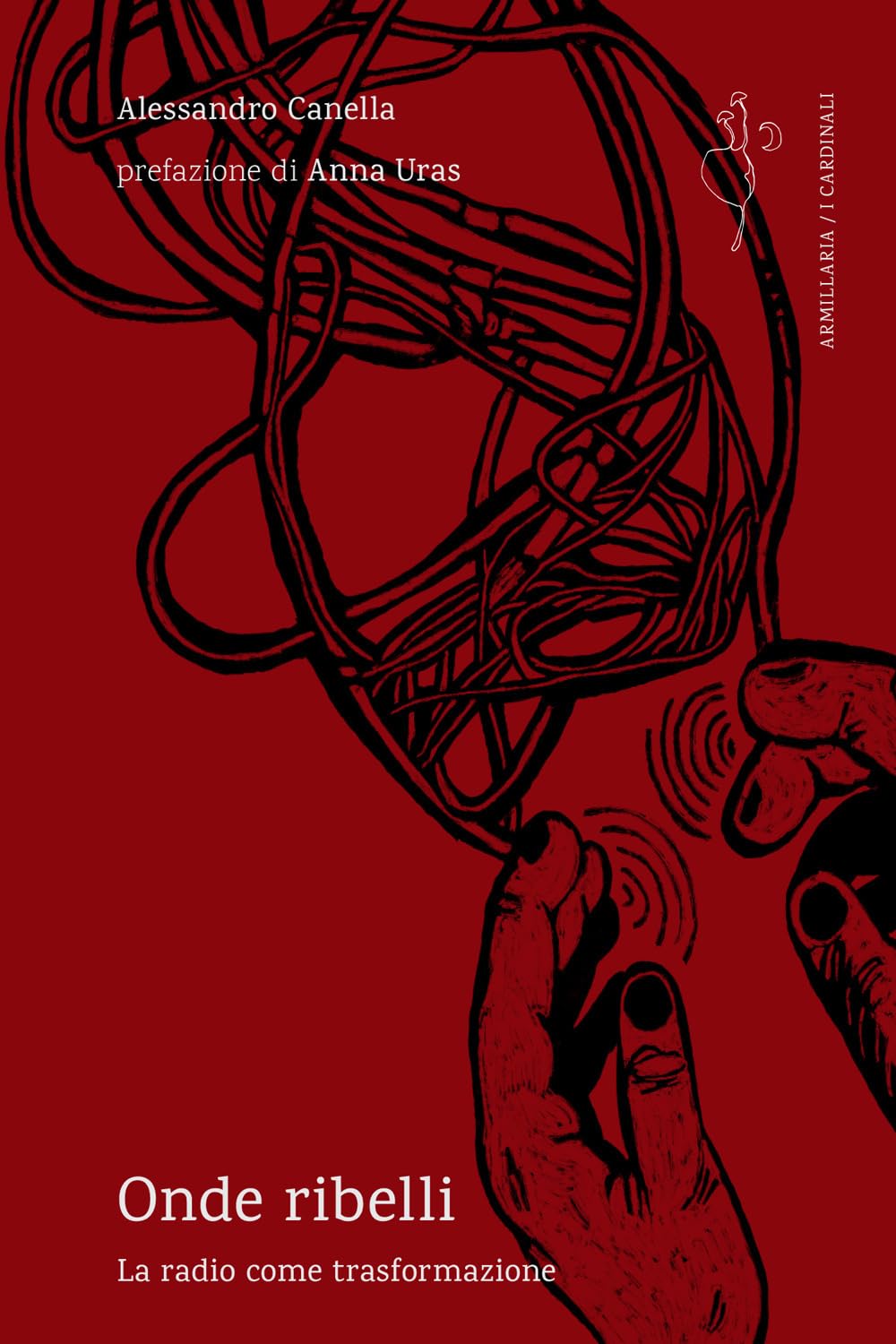 Onde Ribelli. La Radio Come Trasformazione - 4