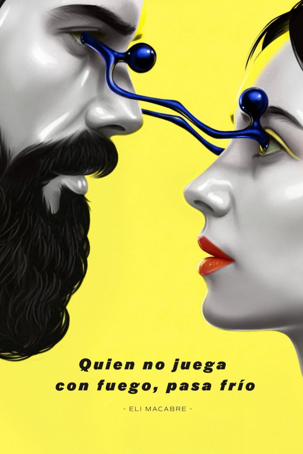 Quien no juega con fuego, pasa frío