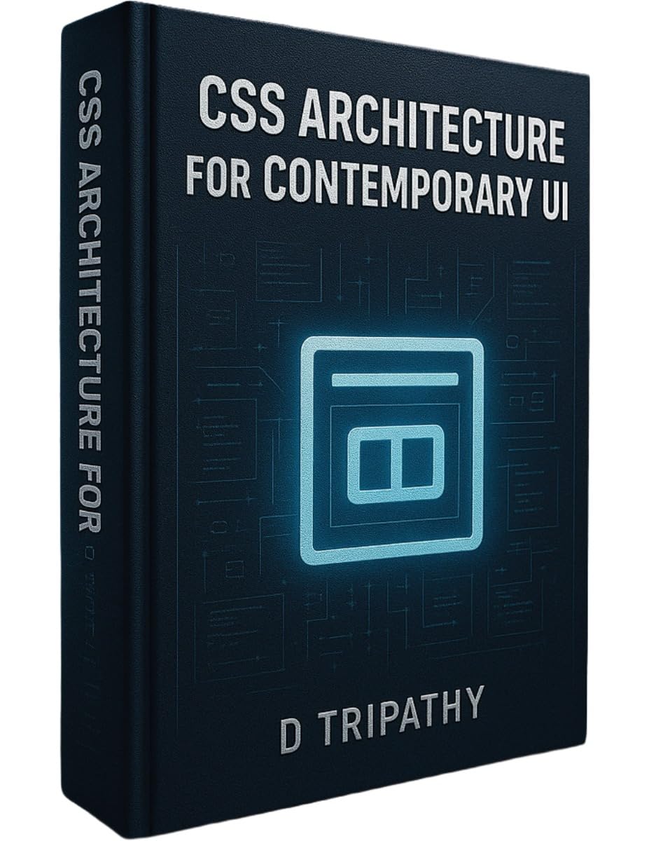 CSS Architecture for Contemporary UI: Grid, Flexbox, and Motion Design Essentials