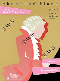 ShowTime Piano: Classics - Level 2A | Easy Classical Piano Sheet Music for Beginner Students with Operatic and Symphonic Themes | Piano Songbook for Educational Repertoire Practice | Faber Piano Book