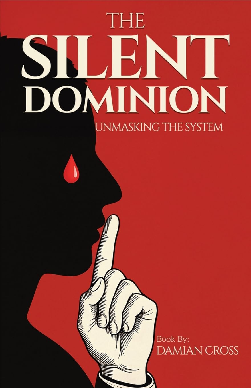 The Silent Dominion: Unmasking The System