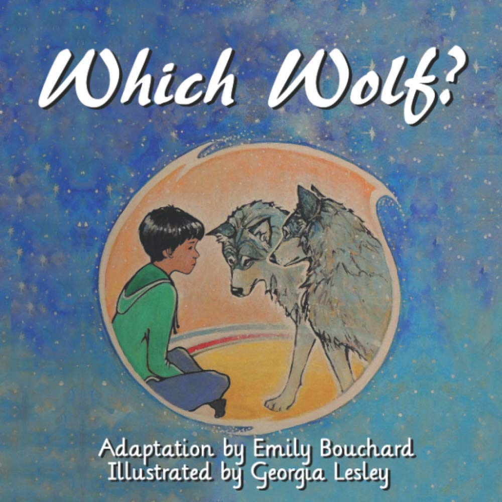 Which Wolf? Bouchard, Emily, Lesley, 9781952106576 Amazon