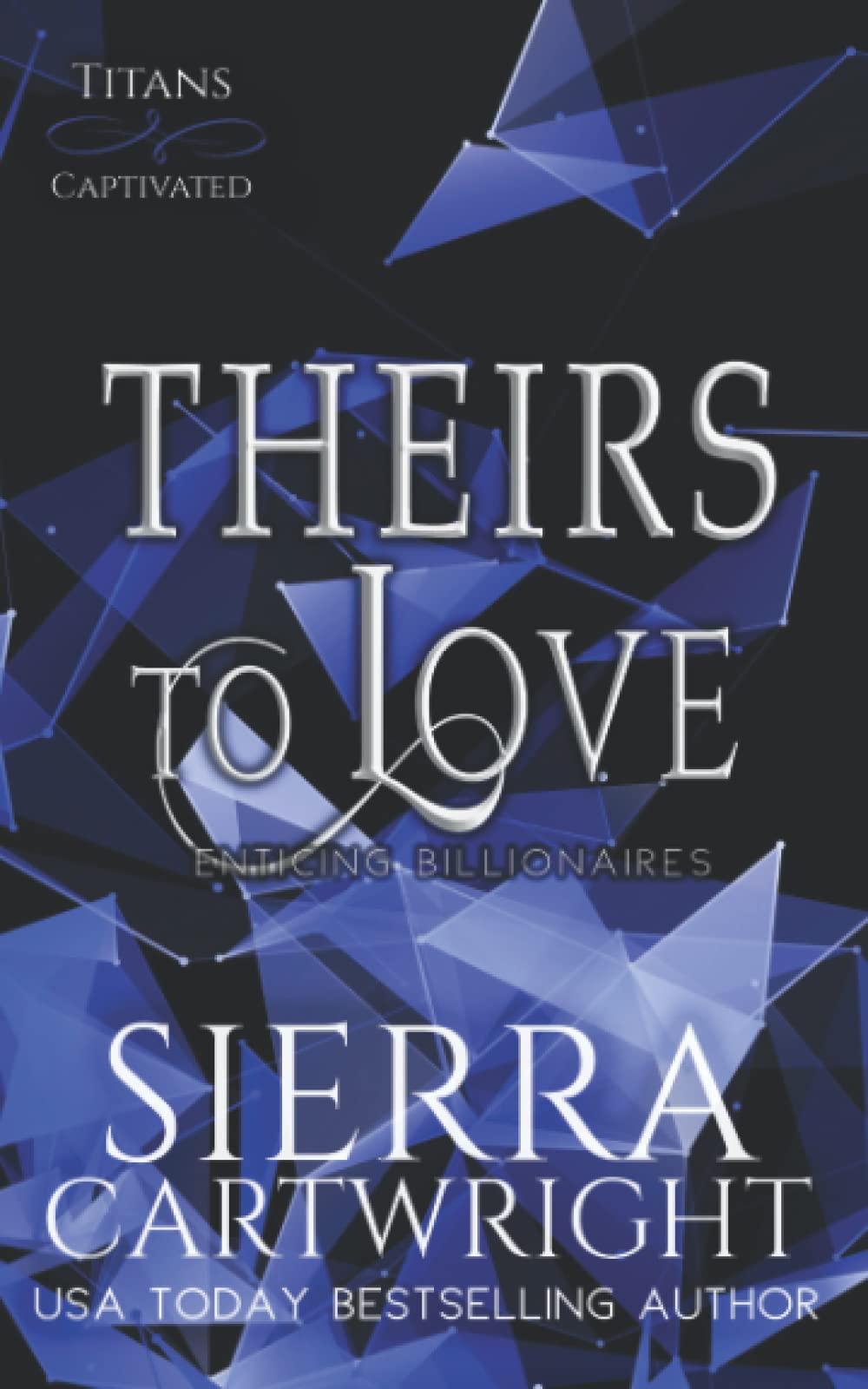 Theirs to Love (Titans Captivated)