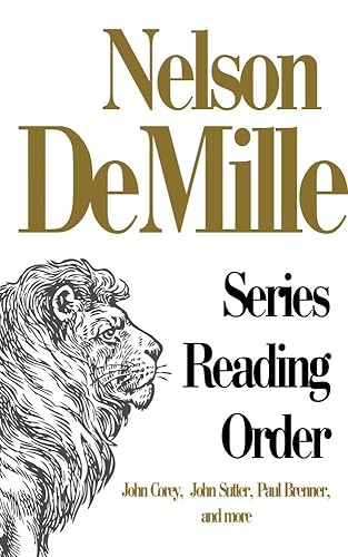 Nelson DeMille Books in Order (2023 List): Joe Sutter, Joe Ryker, Paul Prenner, John Corey Series Reading Order &amp; Standalones - Made-for-Kindle Checklist, 2023-updated