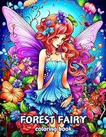 Forest Fairy coloring book: Whimsical Grayscale Drawings for Adults with Magical Fairies for Relaxation and Fun B0D4R4MGF4 Book Cover