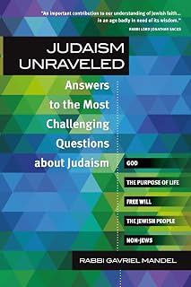 Judaism Unraveled: Answers to the Most Challenging Questions About Judaism