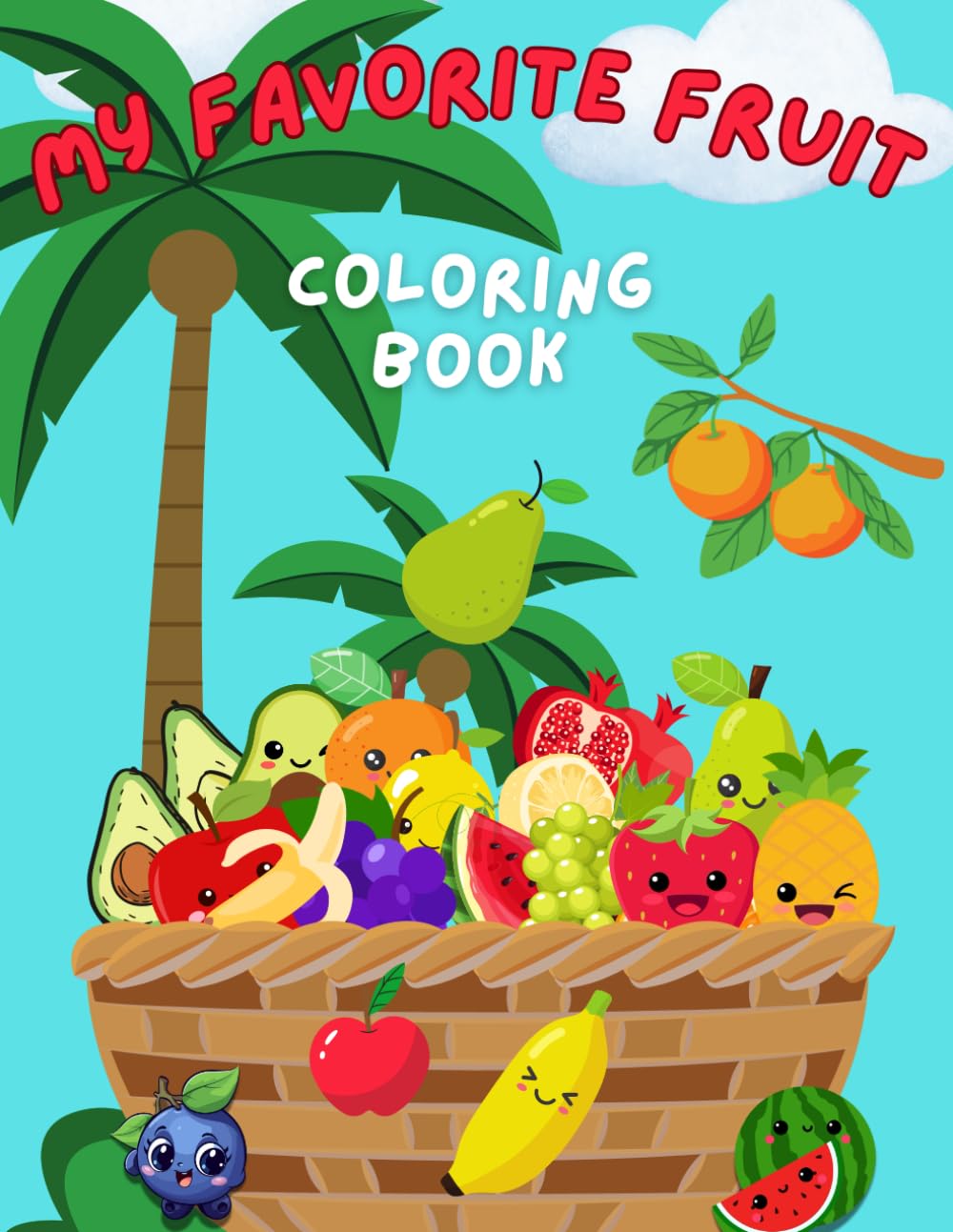My Favorite Fruit Coloring Book