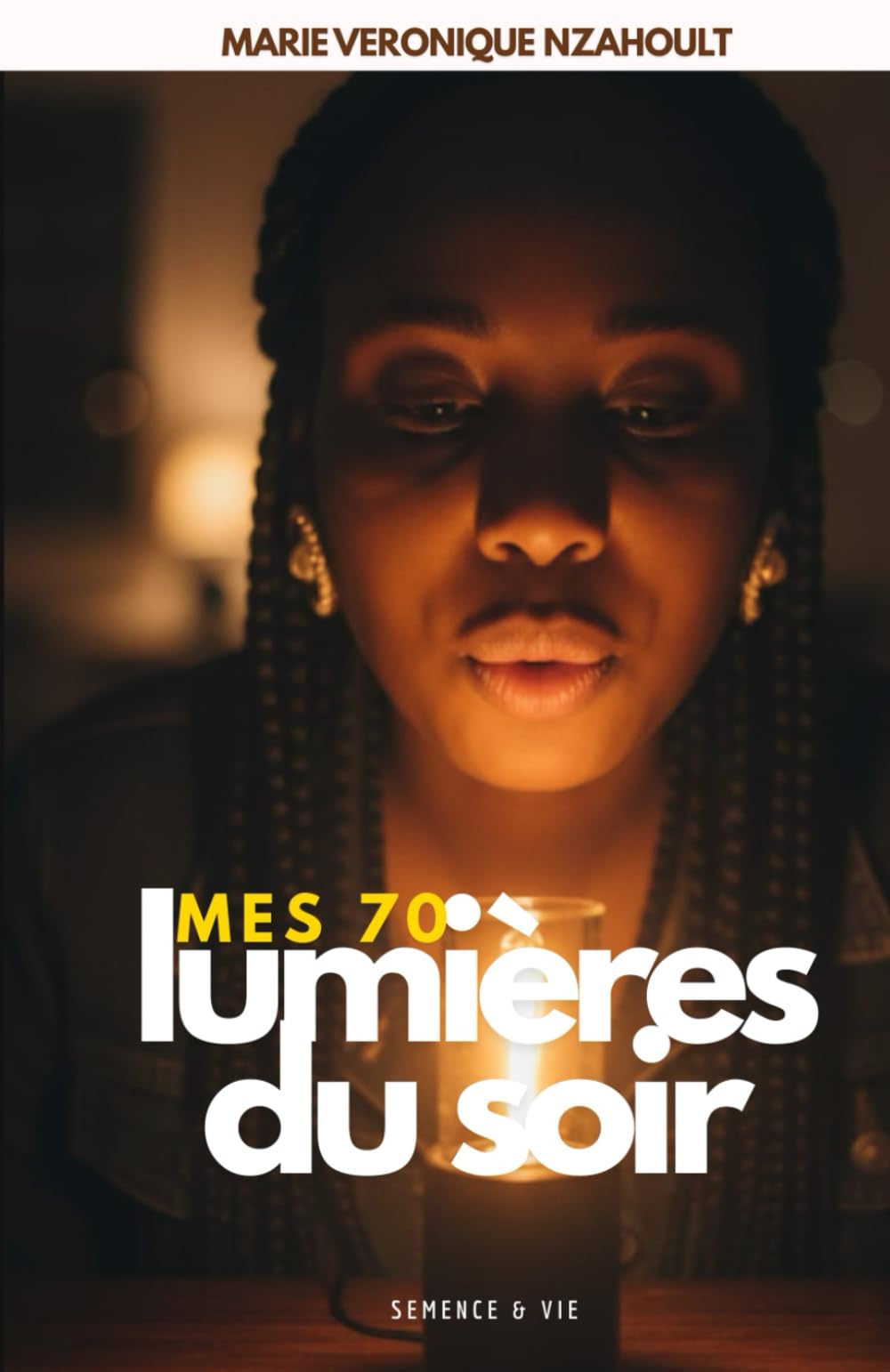 Mes 70 lumières du soir