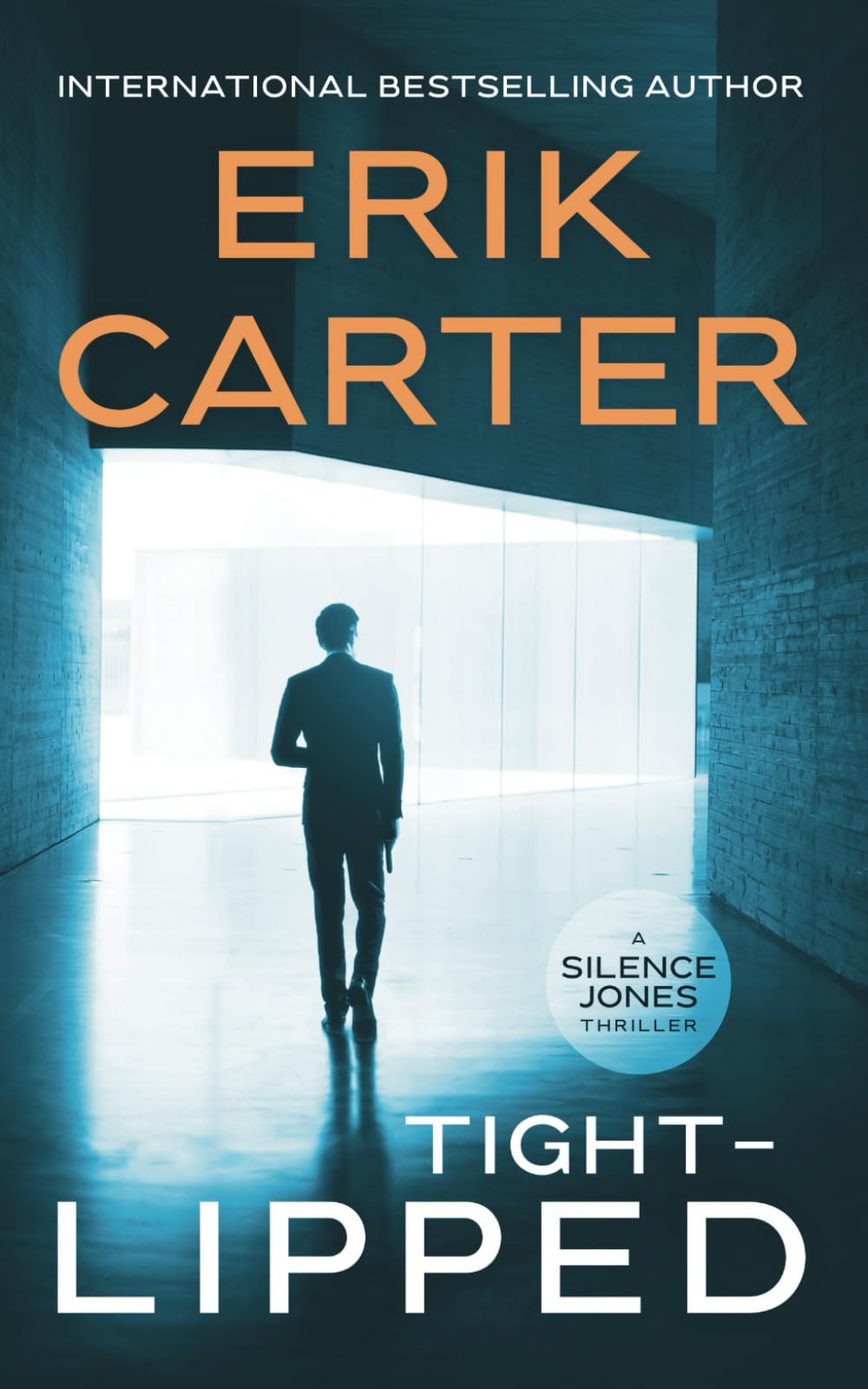 Tight-Lipped (Silence Jones Action Thrillers Series, Band 3)