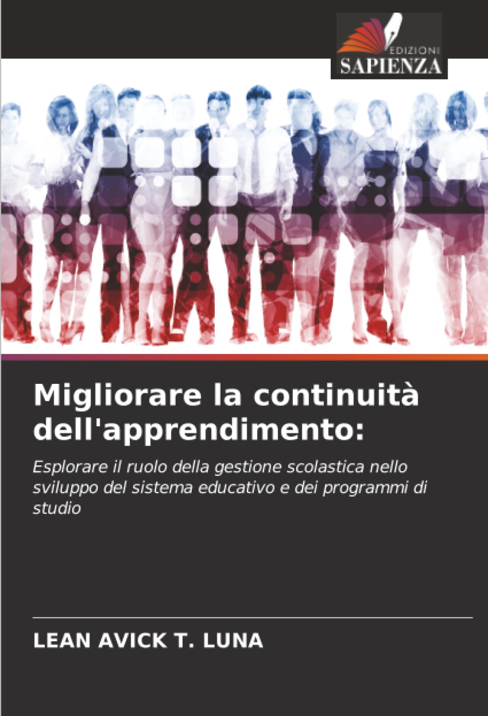 Migliorare la continuità dell'apprendimento:: Esplorare il ruolo della gestione scolastica nello sviluppo del sistema educativo e dei programmi di studio
