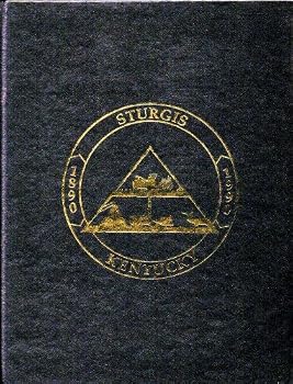 Unknown Binding Sturgis, Kentucky: The First 100 Years 1890-1990 Book