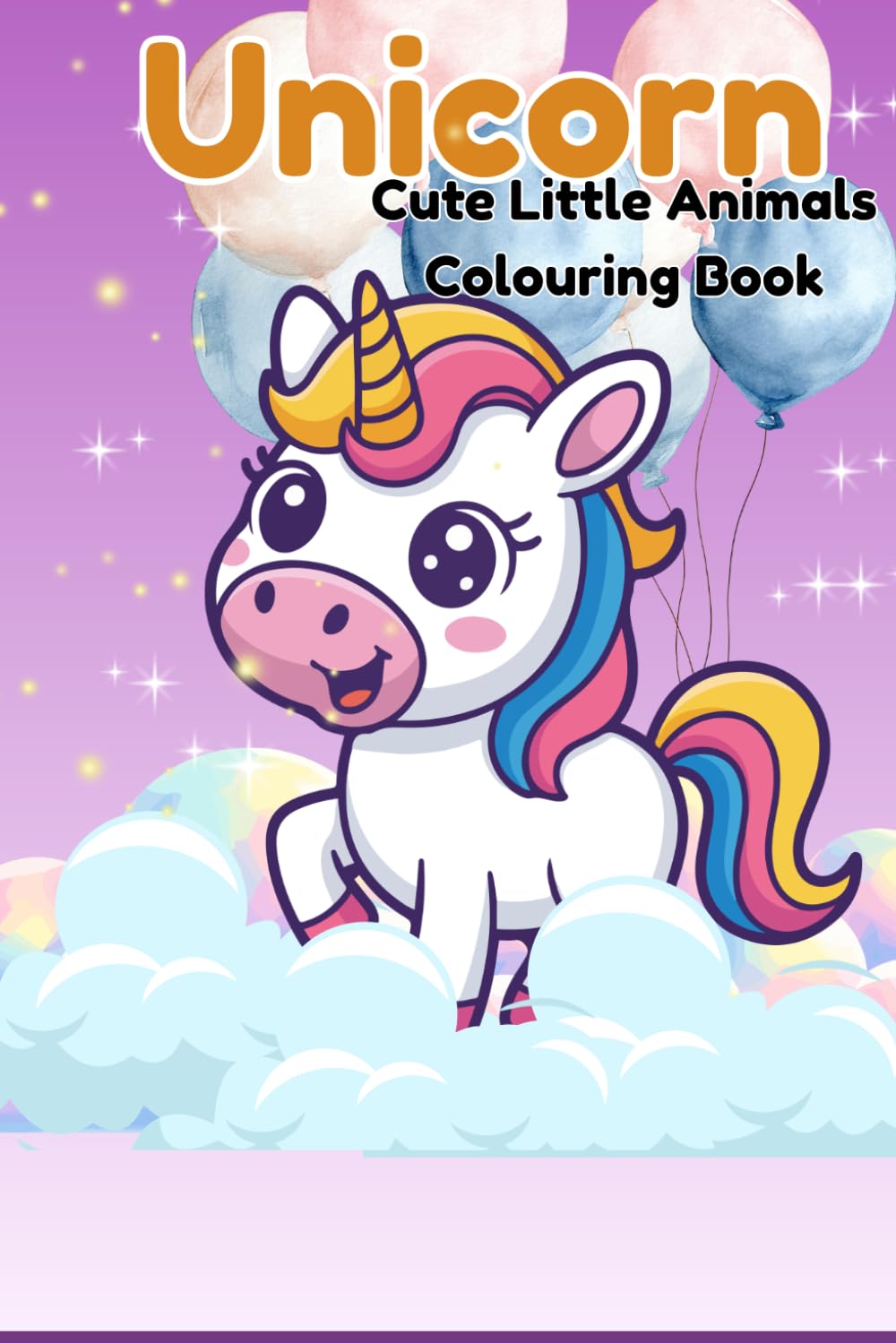 Unicorn: Cute Little Animals Colouring Book