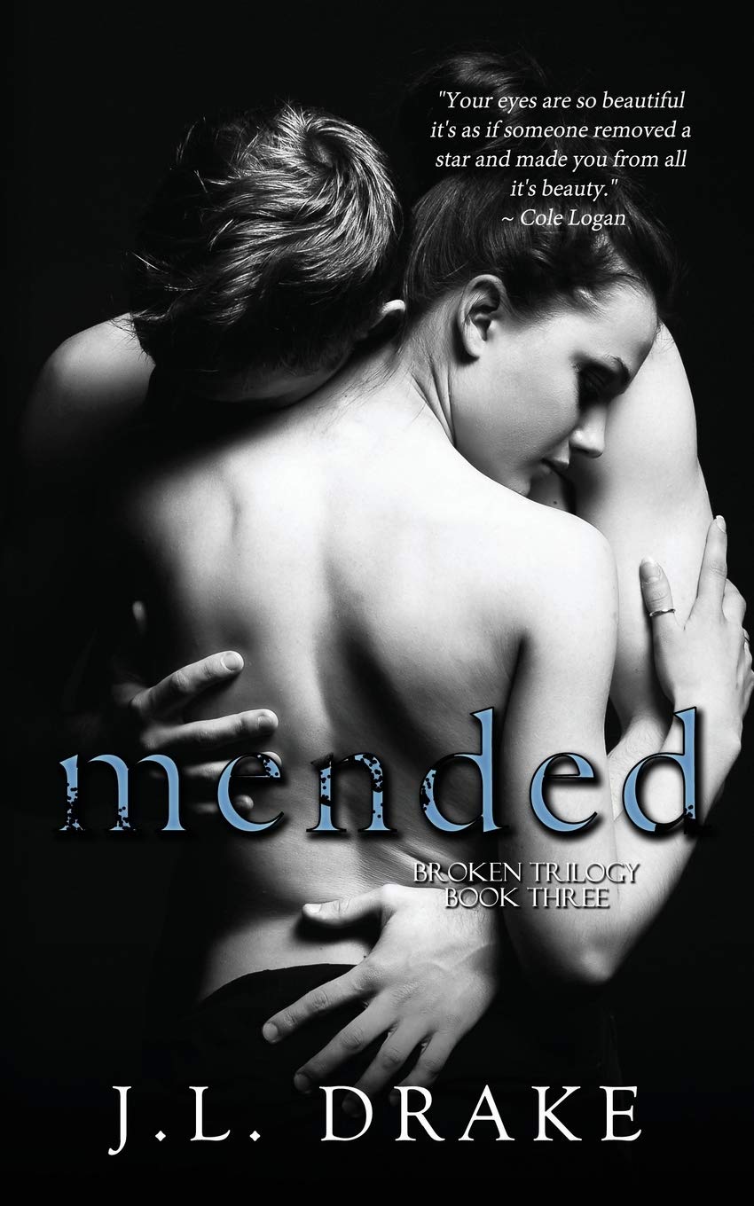 Mended: Volume 3 (The Broken Trilogy)