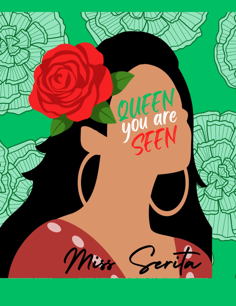 Miss Serita (Queen you are Seen)