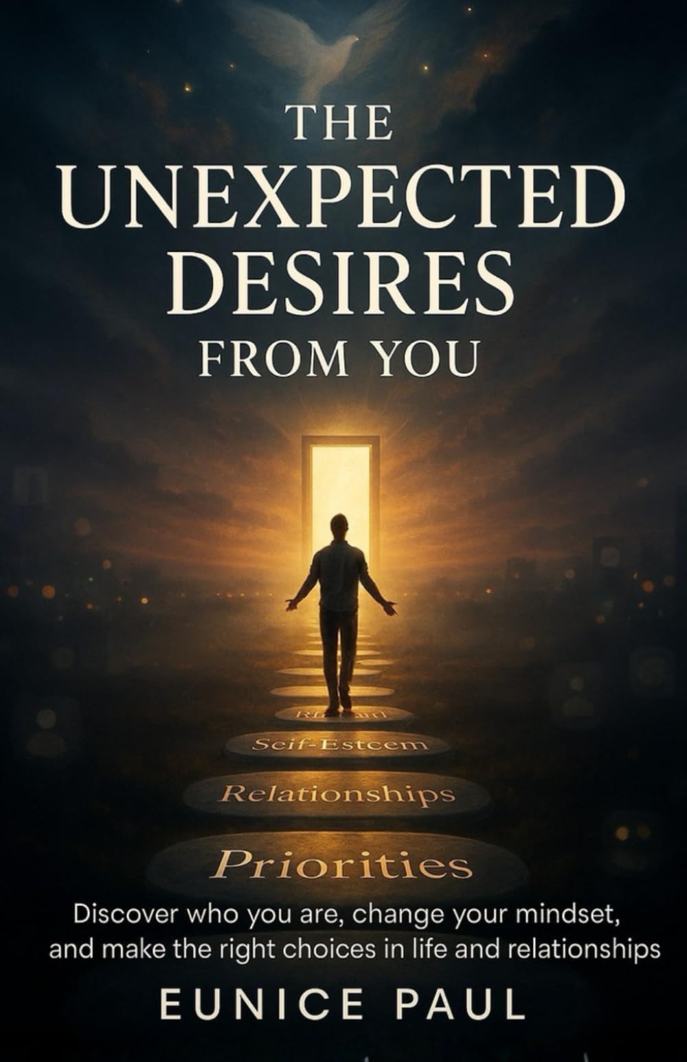 The Unexpected Desires From You