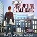 Before Disrupting Healthcare