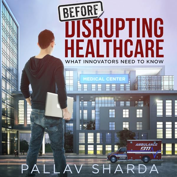 Cover art for Before Disrupting Healthcare