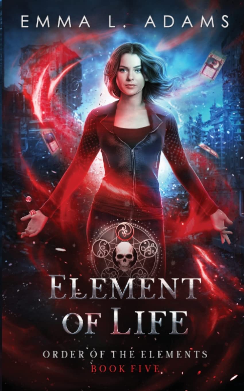 Element of Life: 5 (Order of the Elements)
