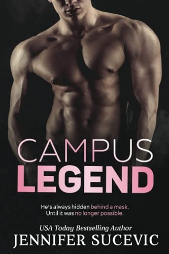 Campus Legend: An Enemies-to-Lovers Sports Romance (The Campus Series)