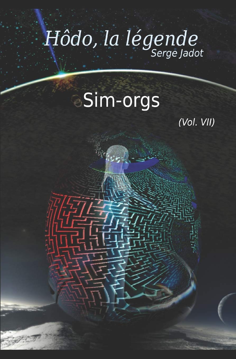 Sim-Orgs: Hôdo, la légende, T7