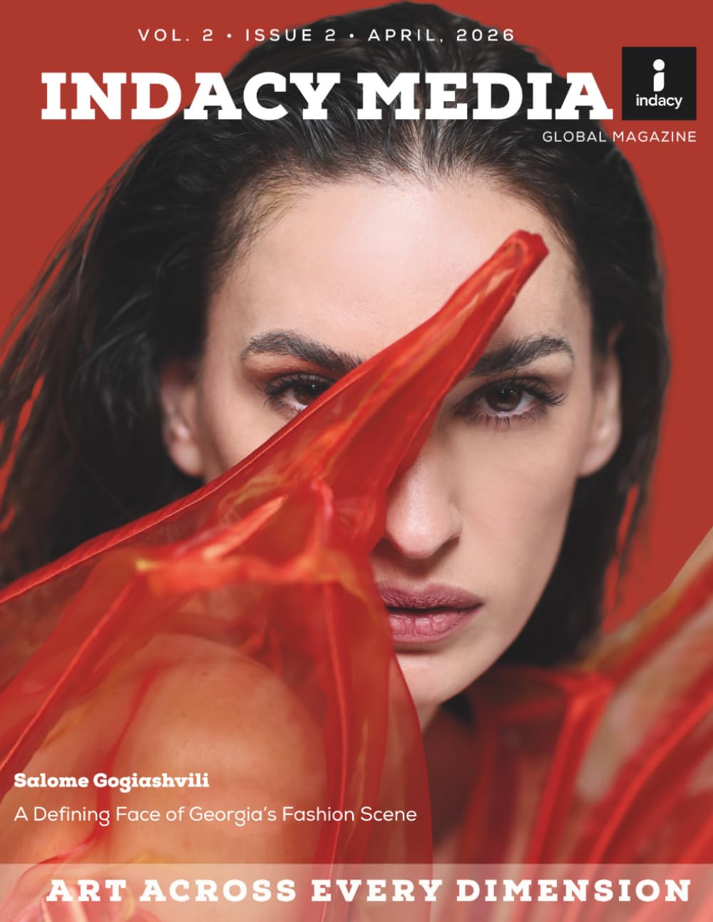 Indacy Media: Art Across Every Dimension (Vol. 2, Issue 2 – April 2026)
