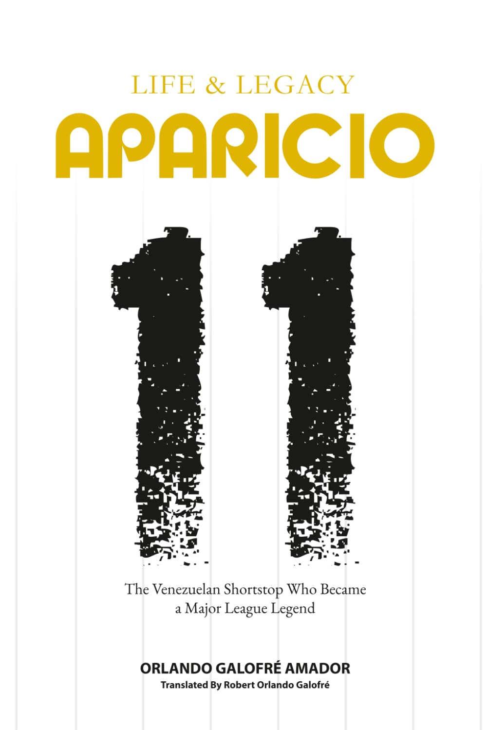 Aparicio: Life & Legacy: Luis ‘Little Louie’ Aparicio | The Venezuelan Shortstop Who Became a Major League Legend All the Way to the Hall of Fame