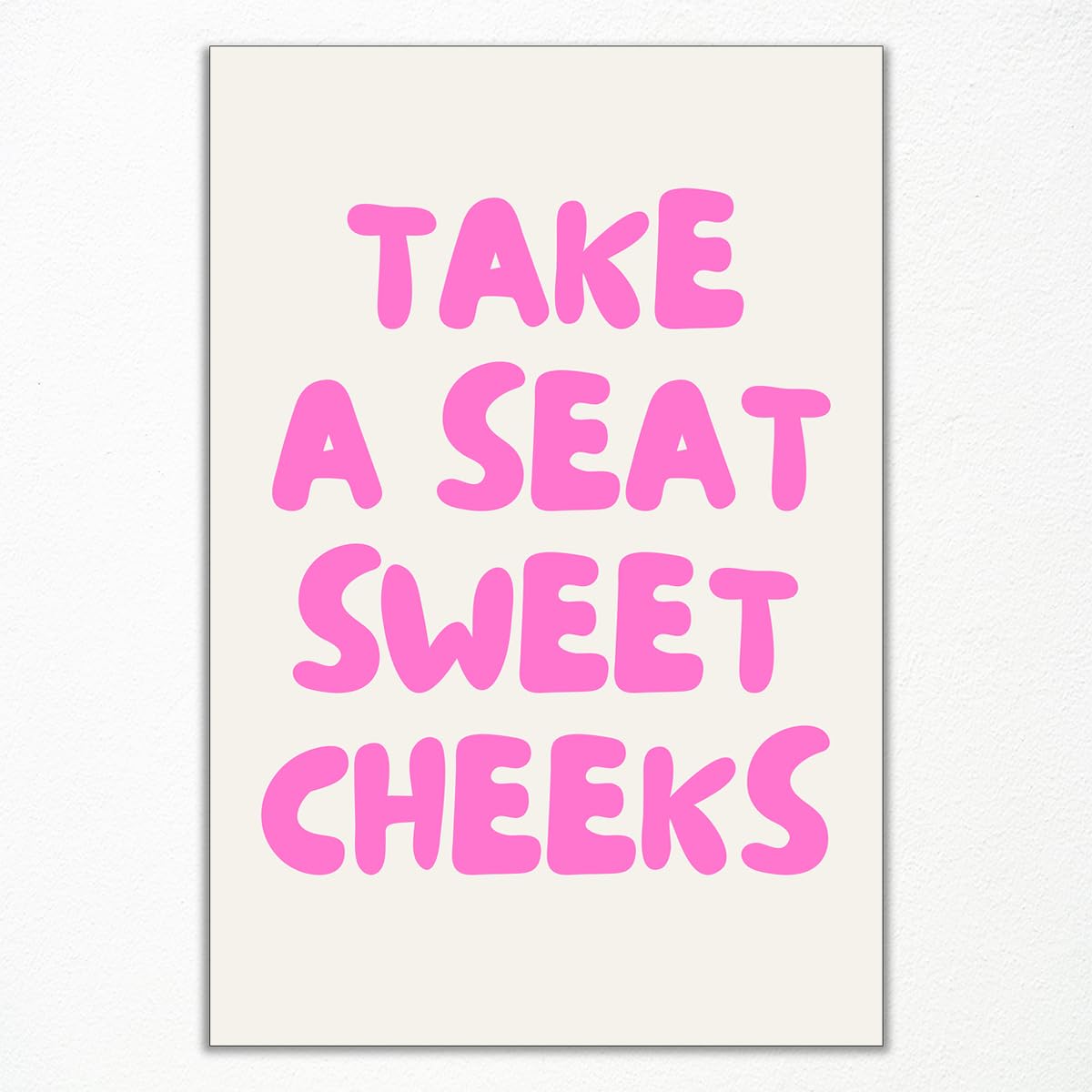 foefvpeft Take A Seat Sweet Cheeks Pink Wall Art, Funny Bathroom Canvas Poster, Retro Hot Pink Aesthetic Poster for Bathroom, Trendy Cute Sweet Cheeks Sign Home Wall Decor 12x16in Unframed