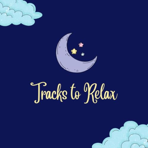 Track to Relax