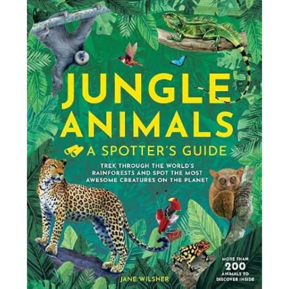 Jungle Animals A Spotters Guide by Jane Wilsher (Hardback Book)