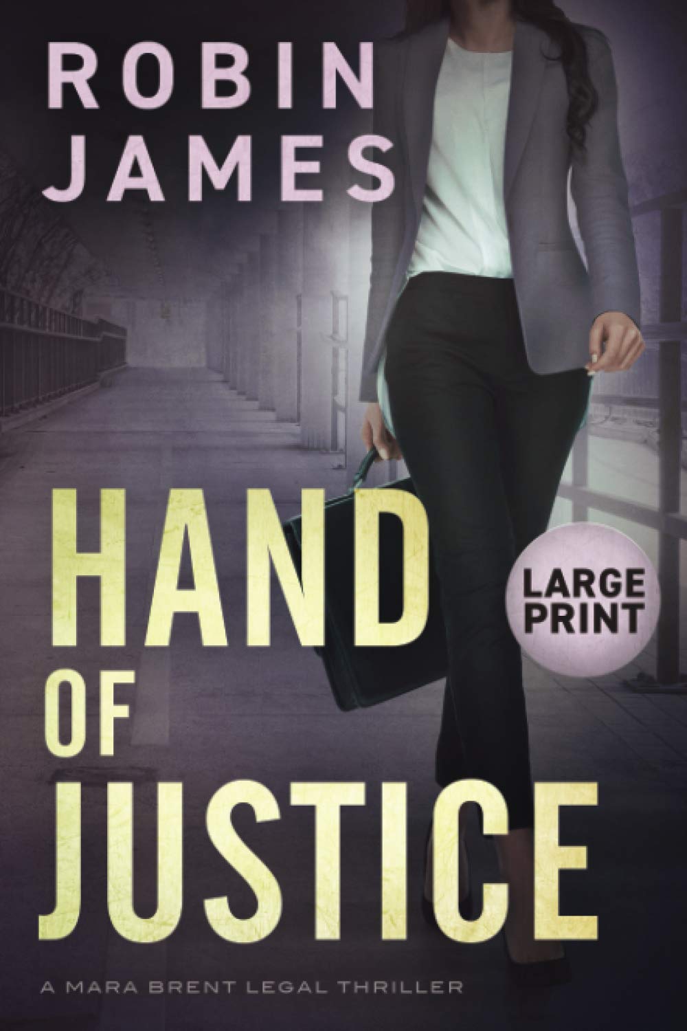 Hand of Justice: Large Print