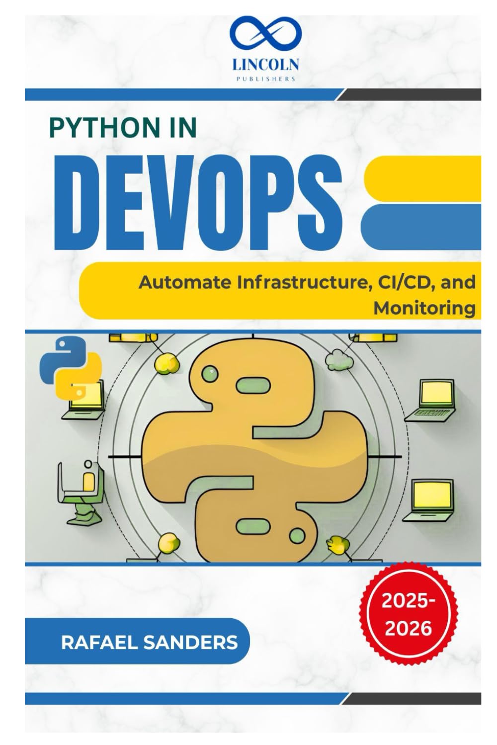 Python in DevOps: Automate Infrastructure, CI/CD, and Monitoring