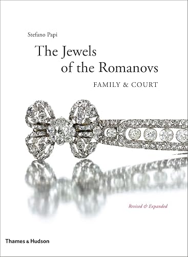 Jewels of the Romanovs: Family &amp; Court