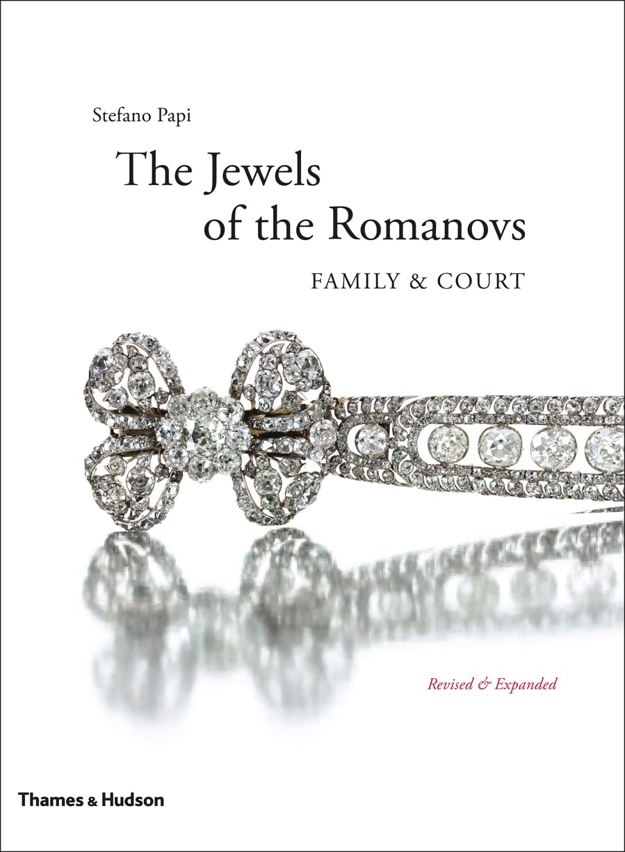 Thames & Hudson The Jewels of the Romanovs: Family Court