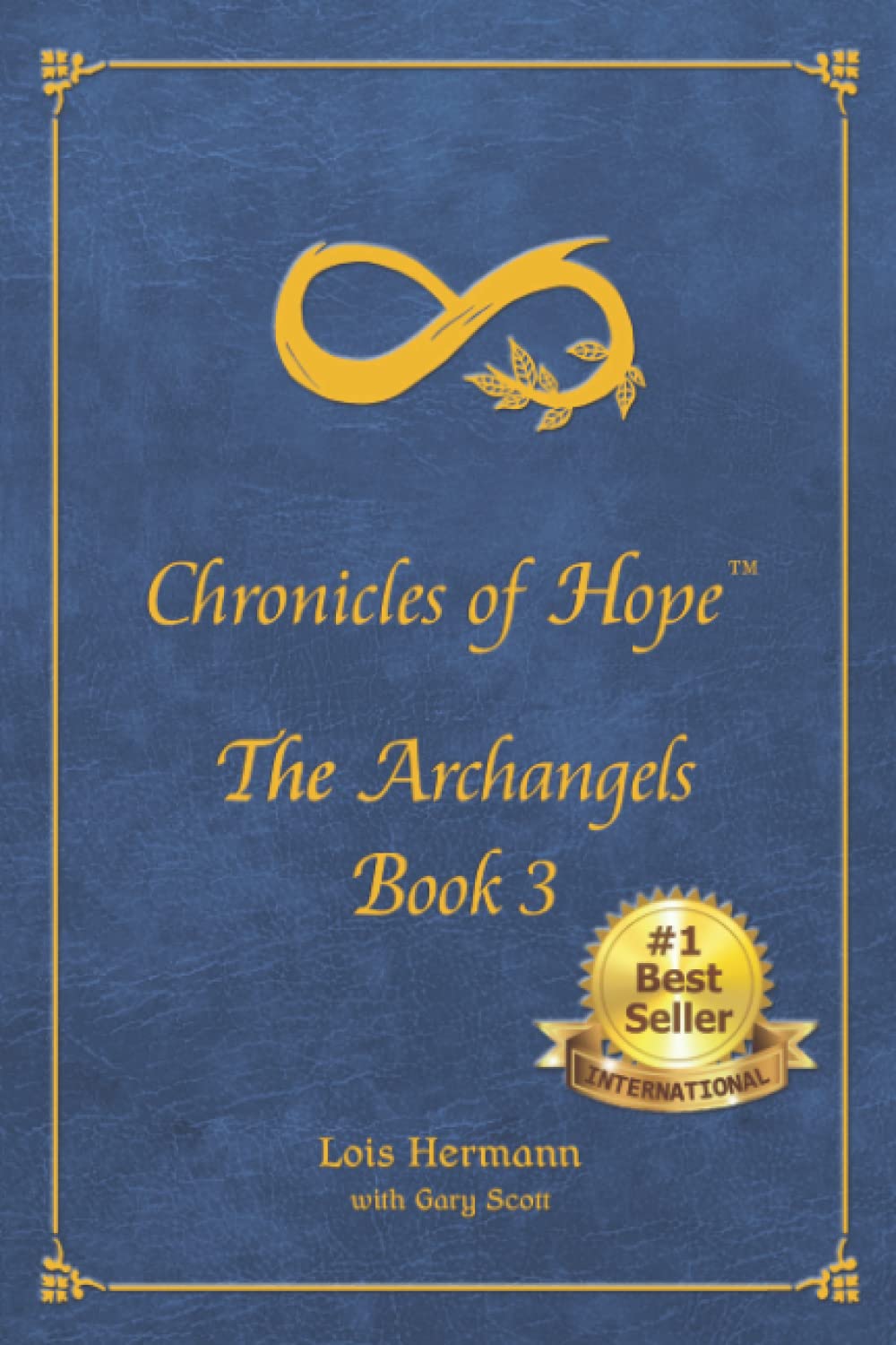 Chronicles of Hope: The Archangels: Book 3