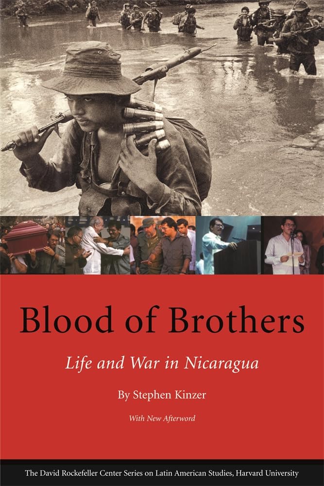 Blood of Brothers: Life and War in Nicaragua, With New Afterword (Series on Latin American Studies)