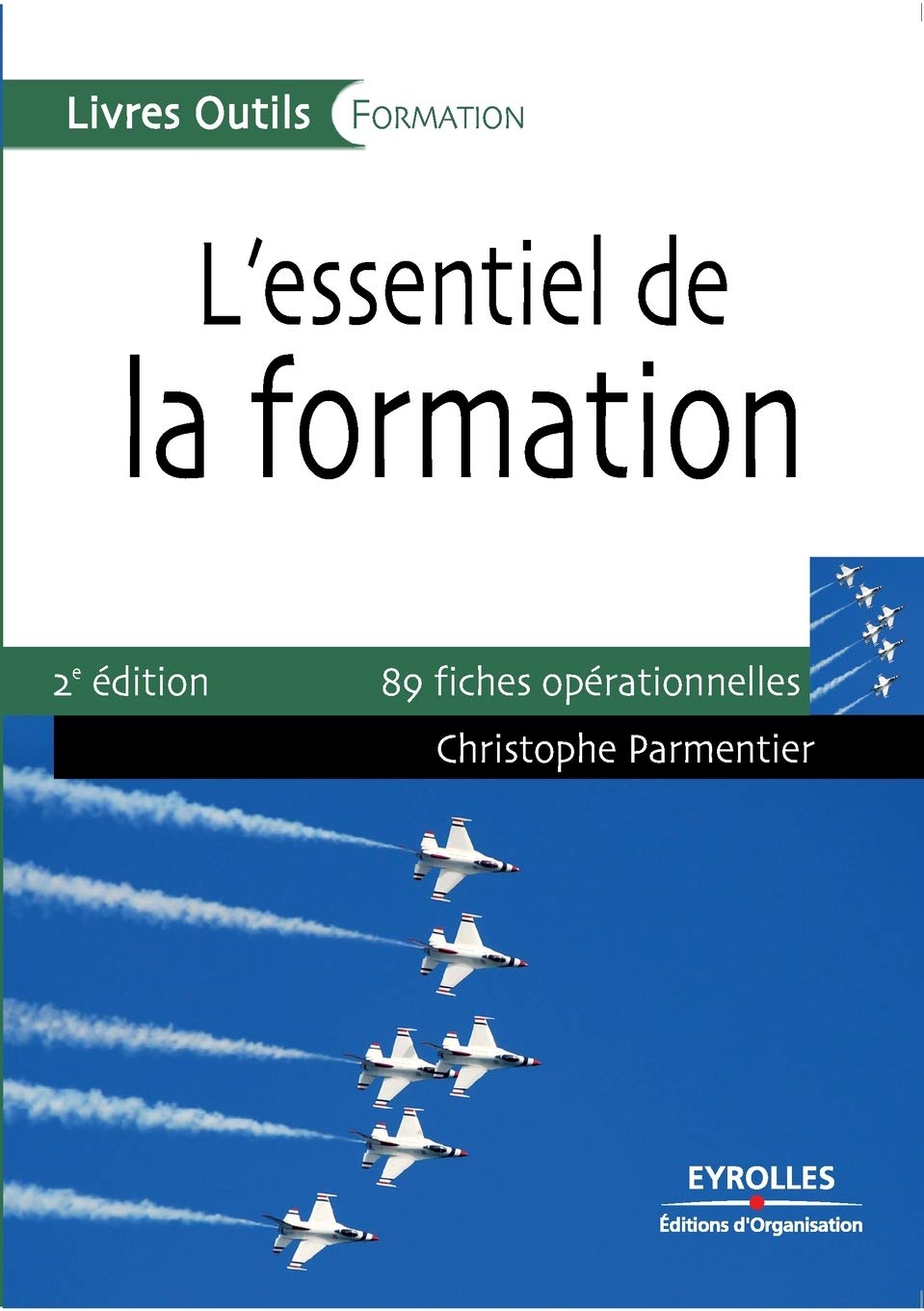 L'essentiel de la formation: 89 fiches opérationnelles