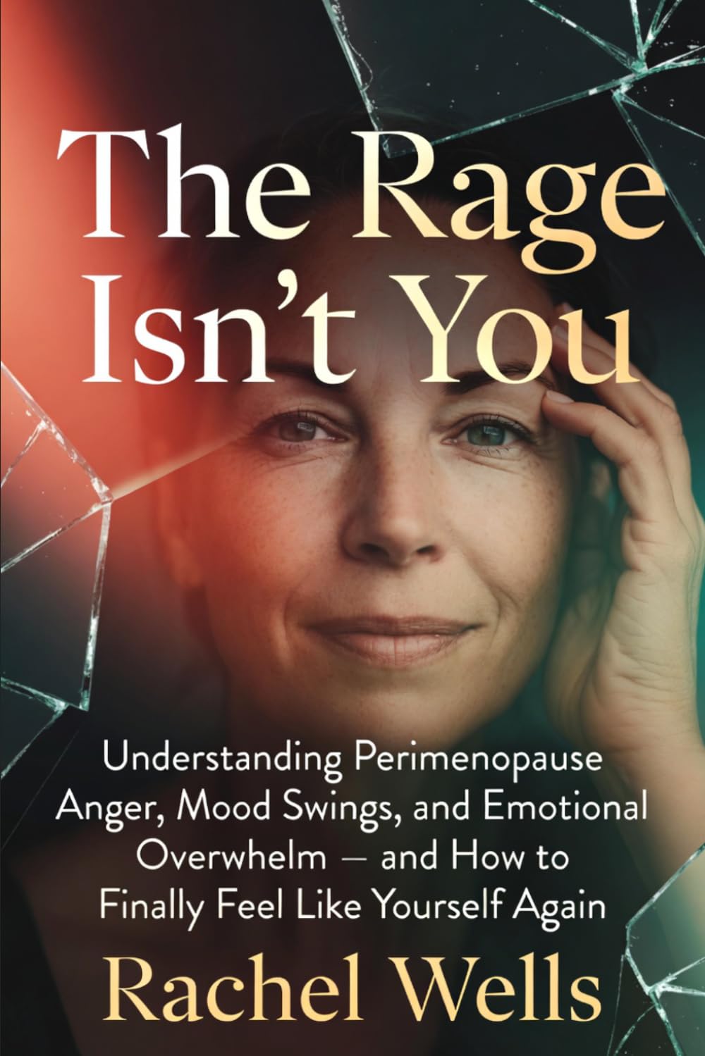 The Rage Isn't You: Understanding Perimenopause Anger, Mood Swings, and Emotional Overwhelm — and How to Finally Feel Like Yourself Again