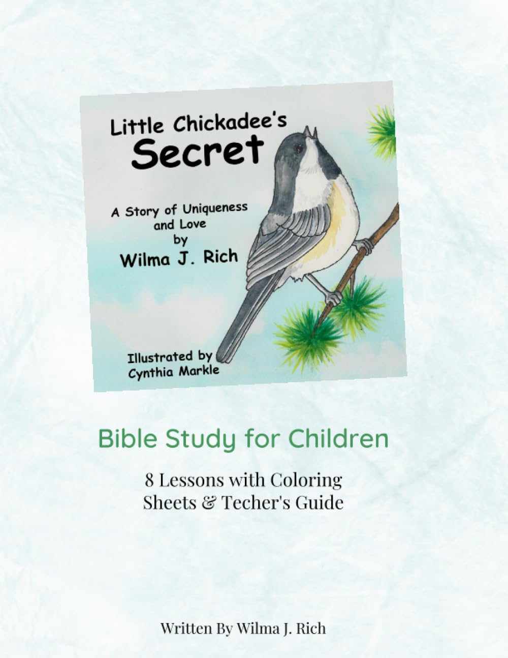 Little Chickadee's Secret: Bible Study for Children