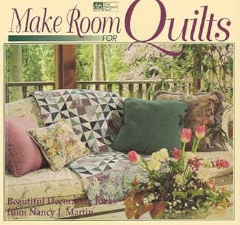 Hardcover Make Room for Quilts: Beautiful Decorating Ideas from Nancy J. Martin Book