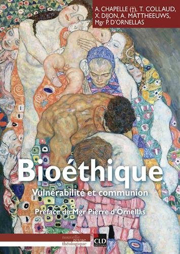 Télécharger Bioéthique : Vulnérabilité et communion Livre eBook France