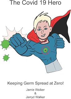 The Covid 19 Hero: Keeping Germ Spread at Zero!