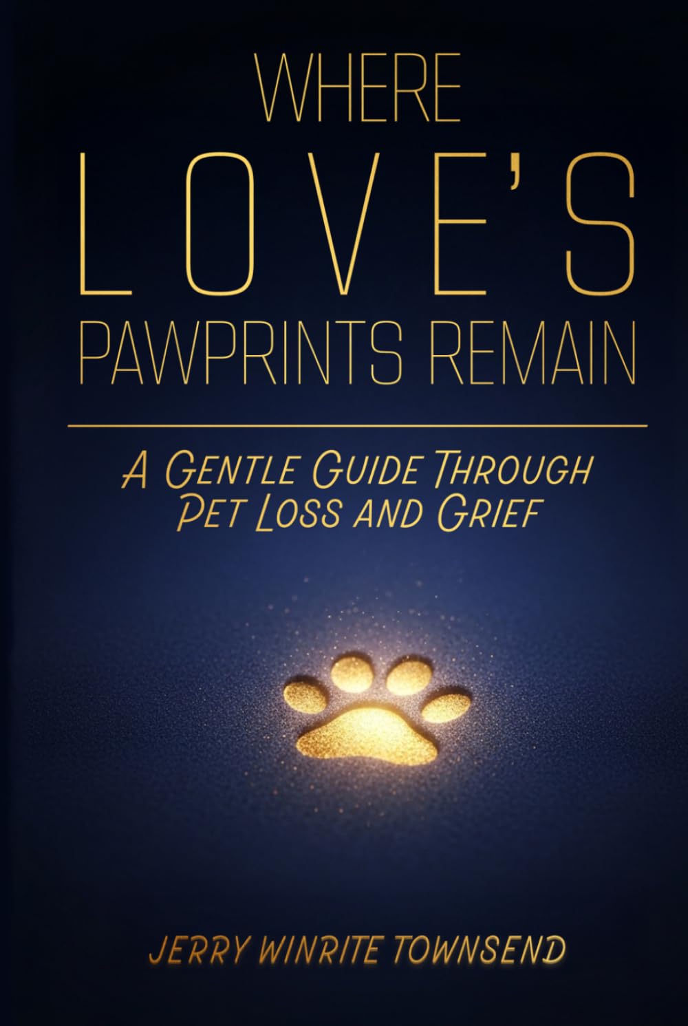 Where Love's Pawprints Remain: A Gentle Guide Through Pet Loss and Grief