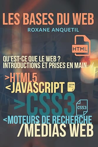Les bases du web : Html5, Css3, JavaScript